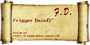 Frigyes Dezső névjegykártya